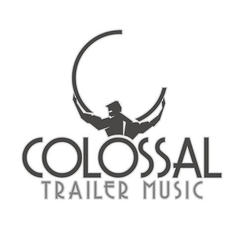 Colossal Trailer Music